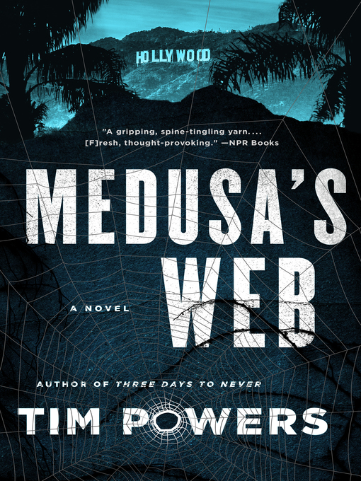 Title details for Medusa's Web by Tim Powers - Available